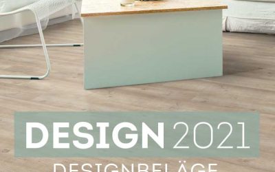 DESIGN 2021 – der neue Designbelag der Extraklasse!